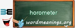 WordMeaning blackboard for horometer